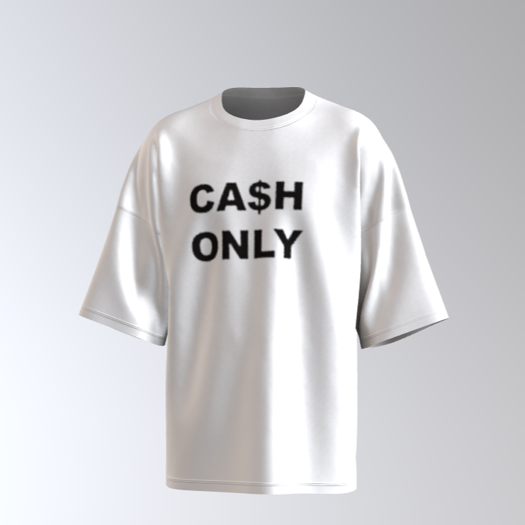 CA$H ONLY