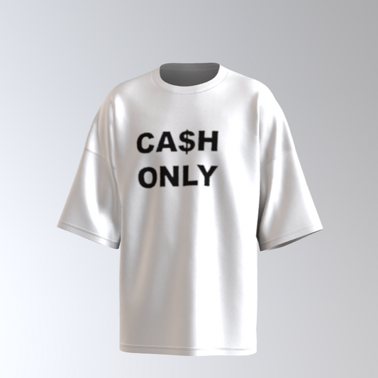 CA$H ONLY